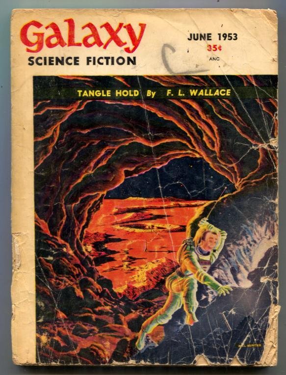 Pulp: Galaxy Science Fiction June 1953- Philip K Dick- Tangle Hold (1953), raw, ungraded comic book — front cover