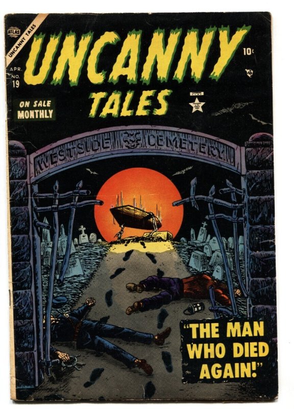 Uncanny Tales #19 (Atlas Comics, 1954), raw comic book in VG+ condition — front cover