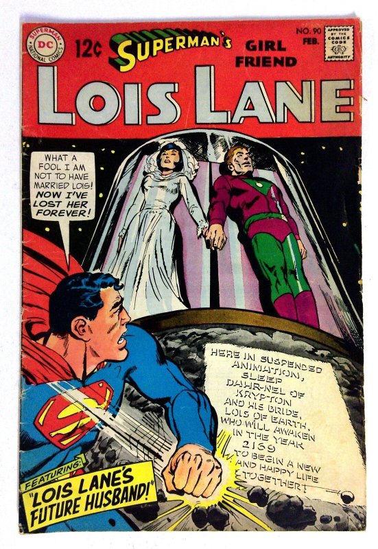 Superman's Girl Friend Lois Lane #90 (DC Comics, 1969), raw comic book in VG condition — front cover