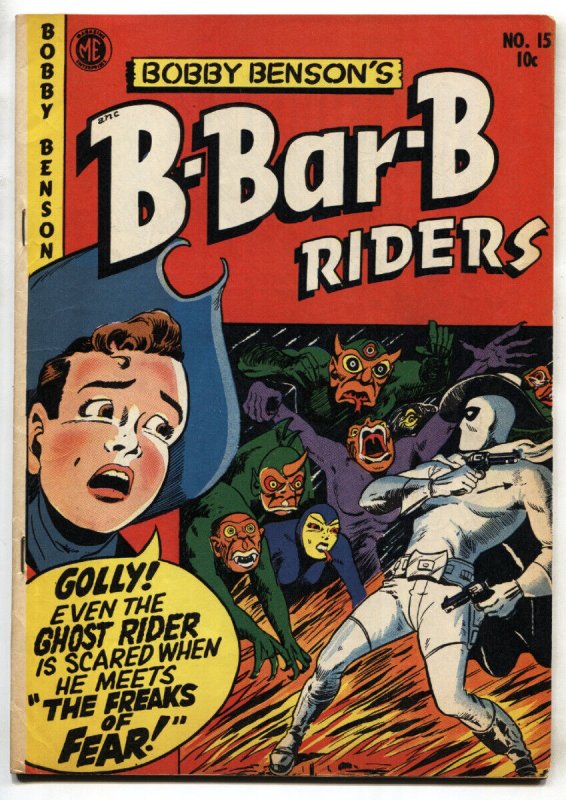 Bobby Benson's B-Bar-B Riders #15 (1952), raw comic book in VF condition — front cover