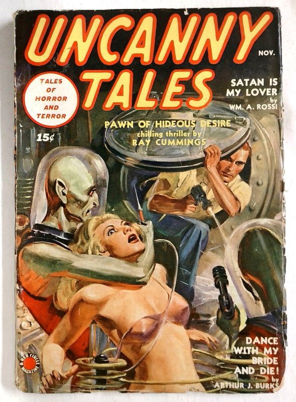 Uncanny Tales Nov 1939 - Brutal Alien Tries to Inject Spicy Blonde who is Losin (1939), raw, ungraded comic book — front cover
