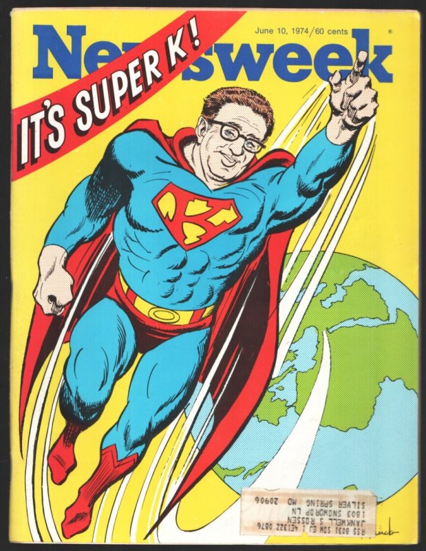 Newsweek 6/10/1974-Henry Kissinger as Superman-politics-culture-movies-religion, raw, ungraded comic book — front cover
