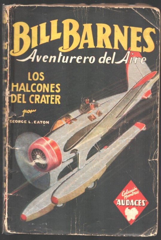 Bill Barnes Aventurero del Aire-Spanish Variant 4/11/1936-1st Issue-silver Plane, raw, ungraded comic book — front cover