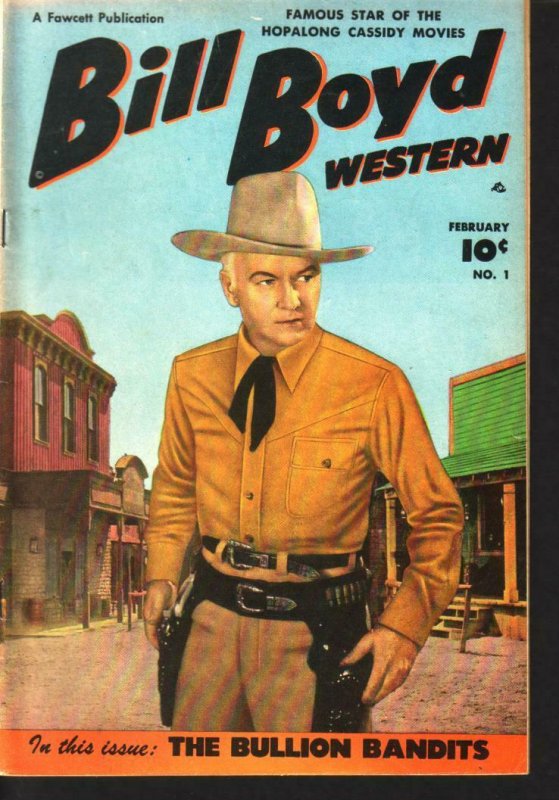 Bill Boyd Western #1 (Fawcett Publications, 1950), raw comic book in FN/VF condition — front cover