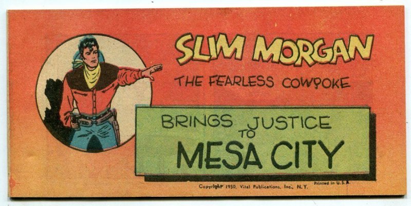 Slim Morgan Brings Justice to Mesa City Promo Comic Timely 1950 (Timely Comics, 1950), raw, ungraded comic book — front cover