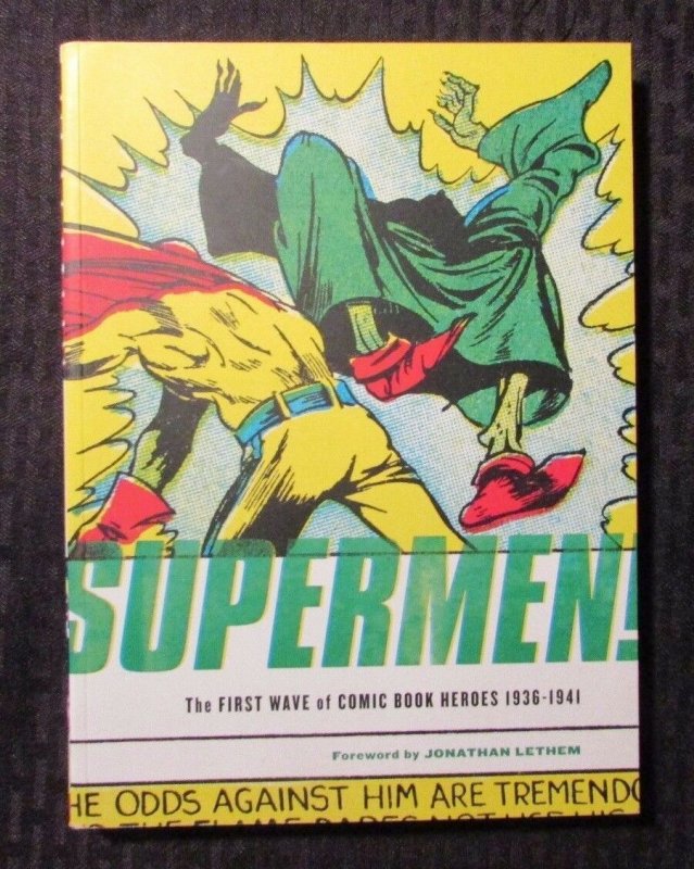 2009 Supermen the First Wave of Comic Book Heroes 1936-1941 by Greg Sadowski NM, raw comic book in NM condition — front cover