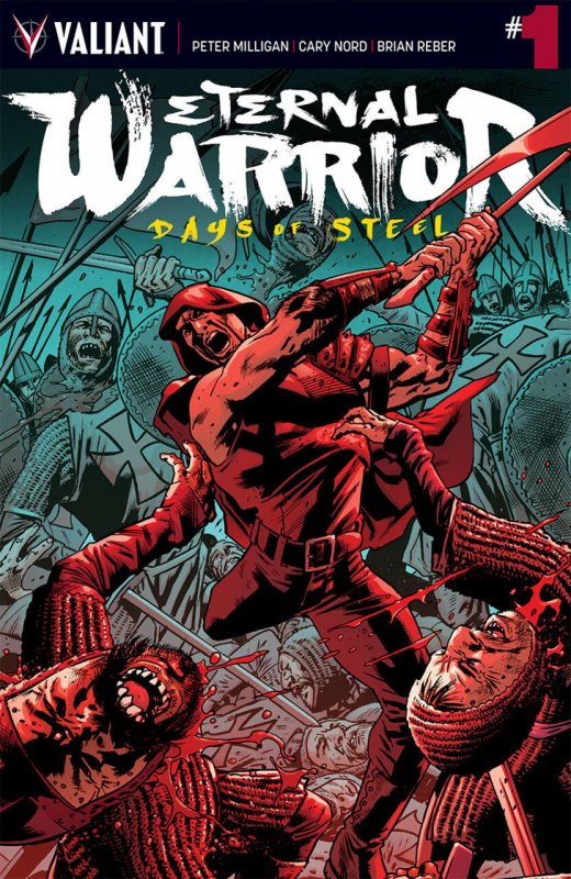 Eternal Warrior: Days of Steel #1 (Valiant Comics, 2014), raw comic book in VF/NM condition — front cover
