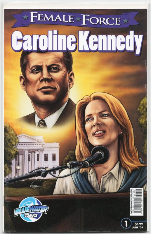 Female Force: Caroline Kennedy (2009) Caroline Kennedy (Bluewater Productions, 2009), raw, ungraded comic book — front cover