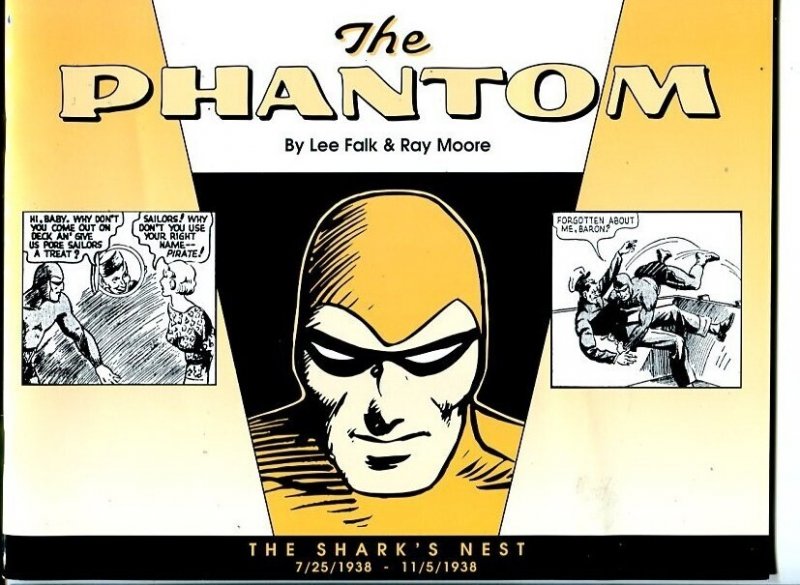Phantom : The Shark's Nest 7/25/38- 11/5/1938- Dailies Lee Falk, raw, ungraded comic book — front cover