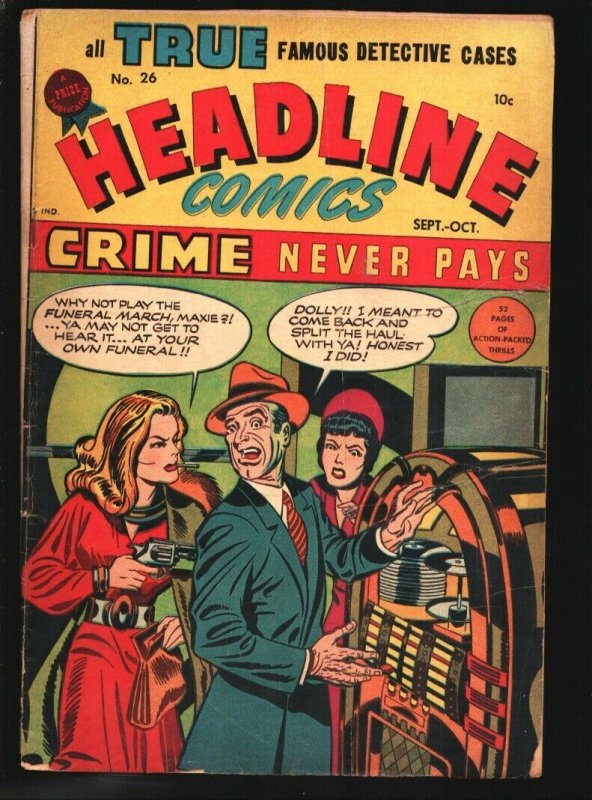 Headline #26-1947-Simon & Kirby gun Moll Juke box Cover-3 Violent S & K Stori... (Prize Comics, 1947), raw, ungraded comic book — front cover