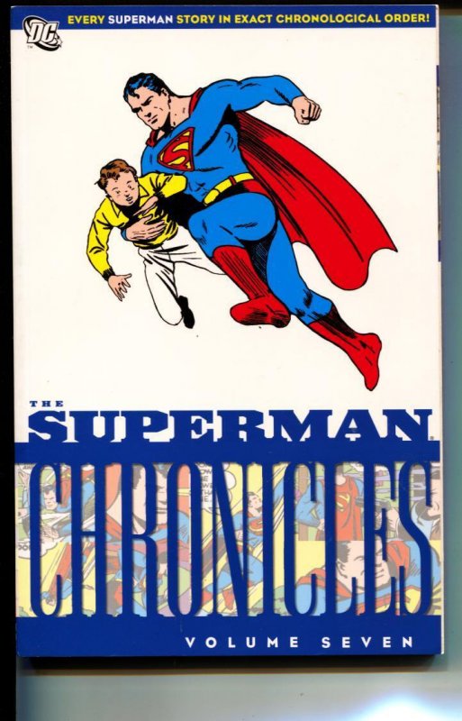 Superman Chronicles Volume 7 TPB Trade, raw, ungraded comic book — front cover