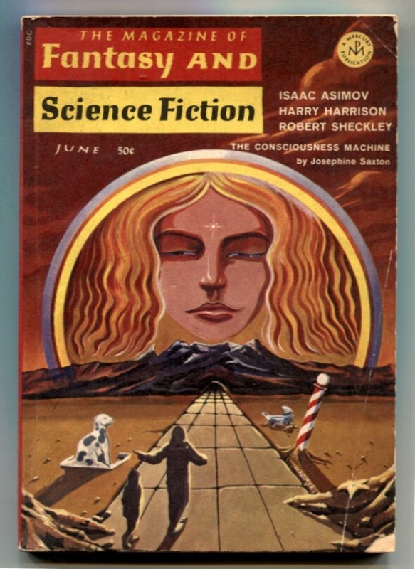 Magazine of Fantasy and Science Fiction June 1968 - Asimov - Josephine Saxton (1968), raw, ungraded comic book — front cover