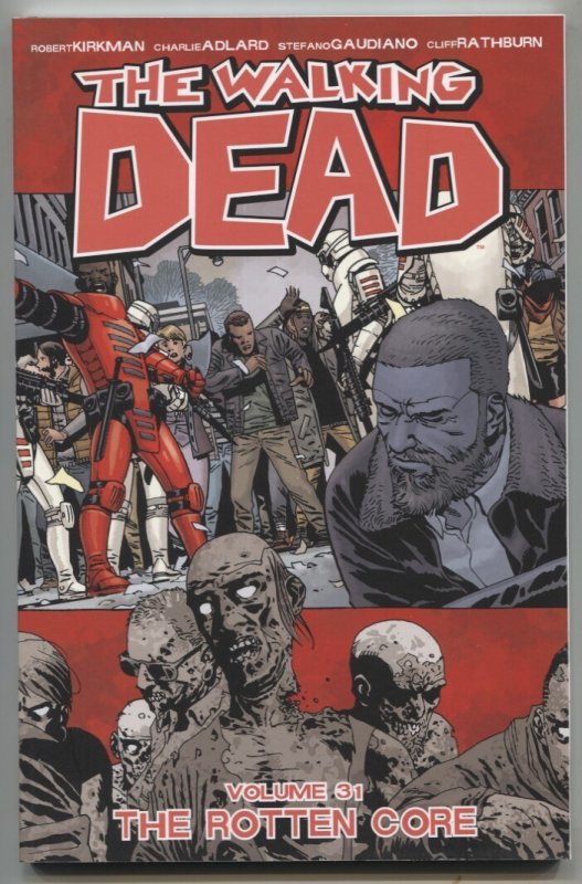 The Walking Dead Volume 31 the Rotten Core Trade Paperback, raw, ungraded comic book — front cover