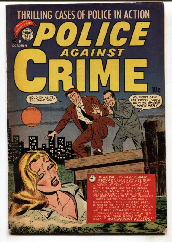 Police Against Crime #4 (1954), raw, ungraded comic book — front cover