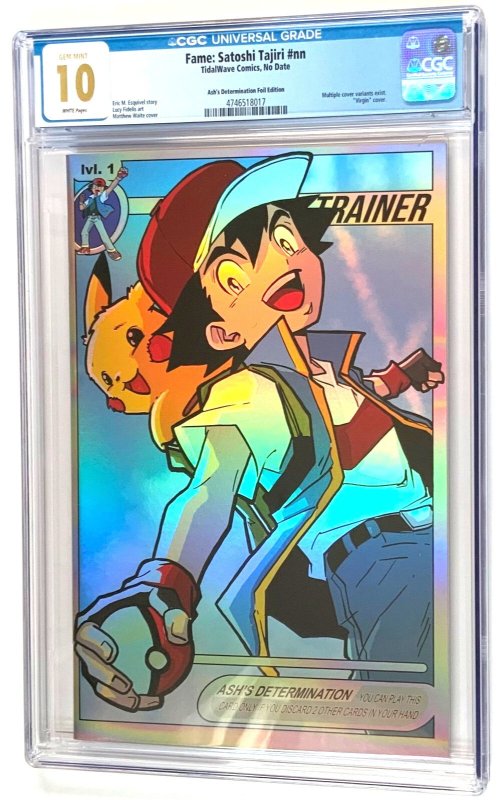Fame: Satoshi Tajiri Ash’s Determination Foil Edition Gem Mint CGC 10.0., CGC 10.0 graded comic book, Universal Blue label — front cover in its holder