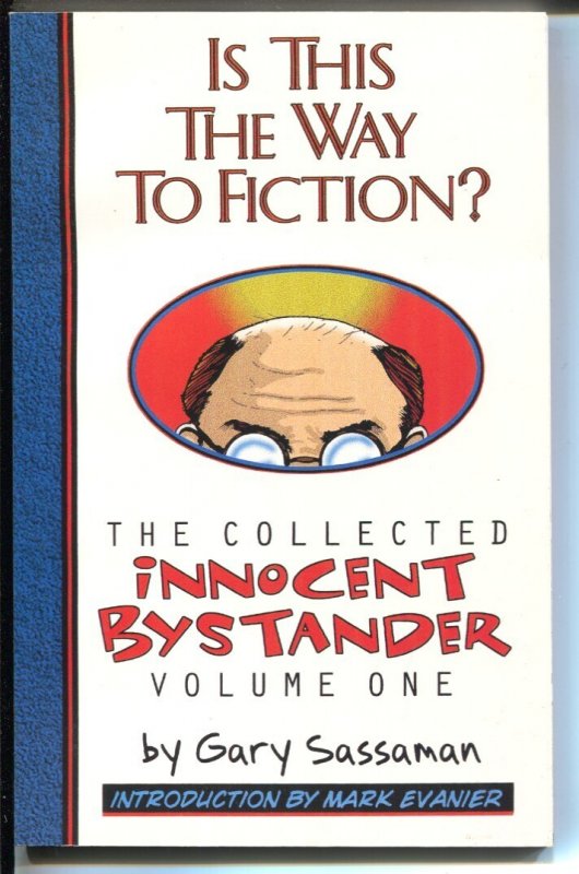 Is This the Way to Fiction?-Gary Sassaman-1998-PB-VG/FN, raw comic book in VG/FN condition — front cover