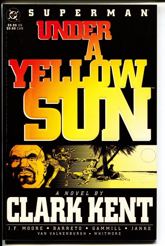 Under a Yellow Sun: A Novel by Clark Kent-J. F. Moore-TPB-trade, raw, ungraded comic book — front cover