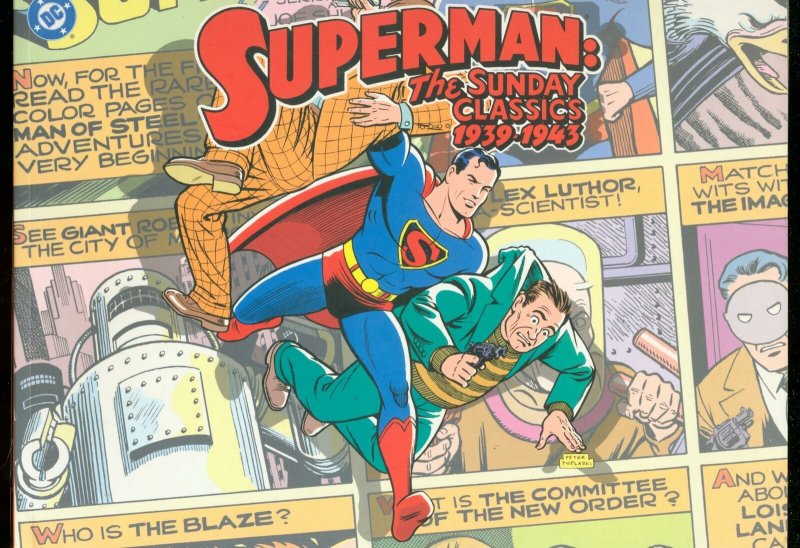 Superman: THE Sunday Classics 1939-1943 DC 1st Printing FN (DC Comics, 1939), raw comic book in FN condition — front cover