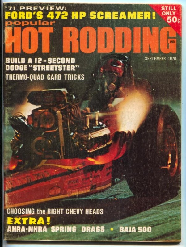 Popular Hot Rodding September 1970- Chevy Heads- Ford 472 HP (1970), raw, ungraded comic book — front cover