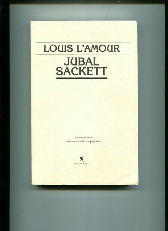 Jubal Sackett June 1988-Louis L'amour-Uncorrected Proofs-Vf (1988), raw comic book in VF condition — front cover