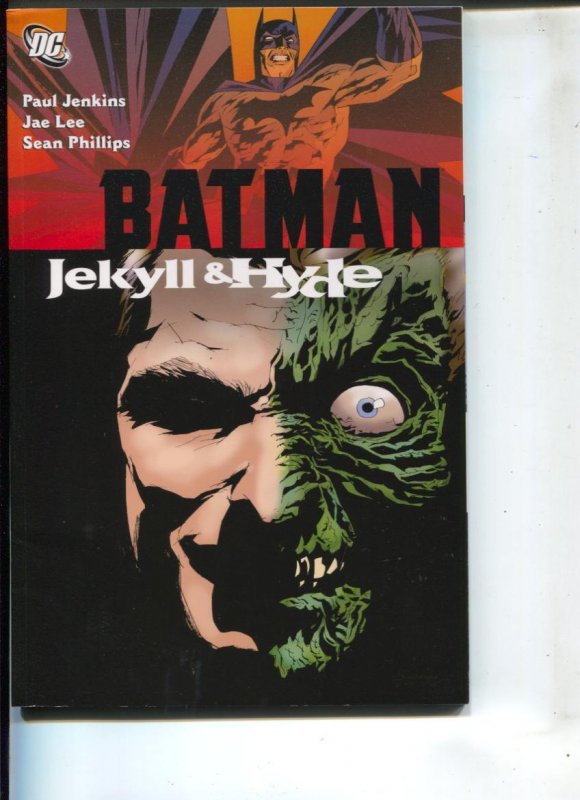 Batman: Jekyll & Hyde-Paul Jenkins-Jae Lee-TPB- Trade, raw, ungraded comic book — front cover