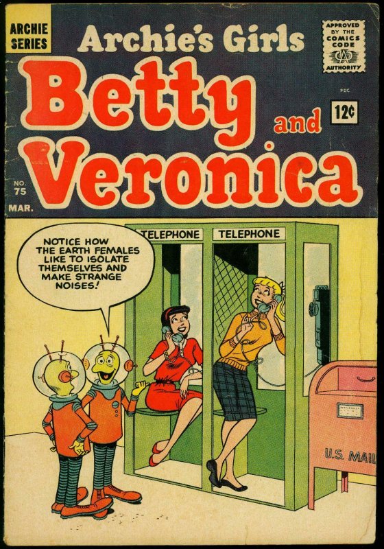 Archie's Girls Betty and Veronica #75 (Archie Comics, 1962), raw, ungraded comic book — front cover