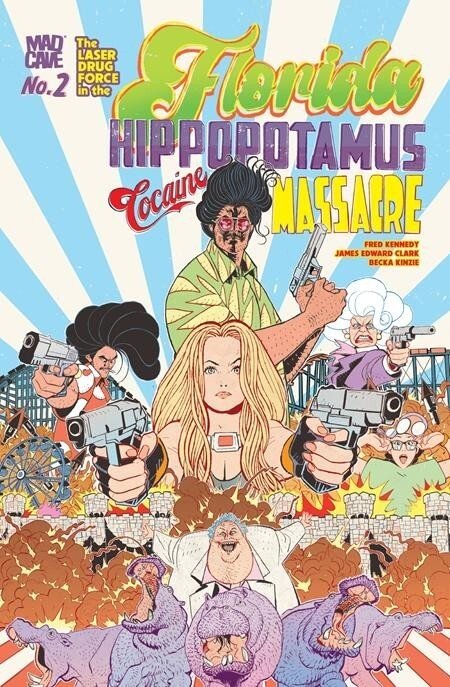 Florida Hippopotamus Cocaine Massacre #2 (2026), raw, ungraded comic book — front cover
