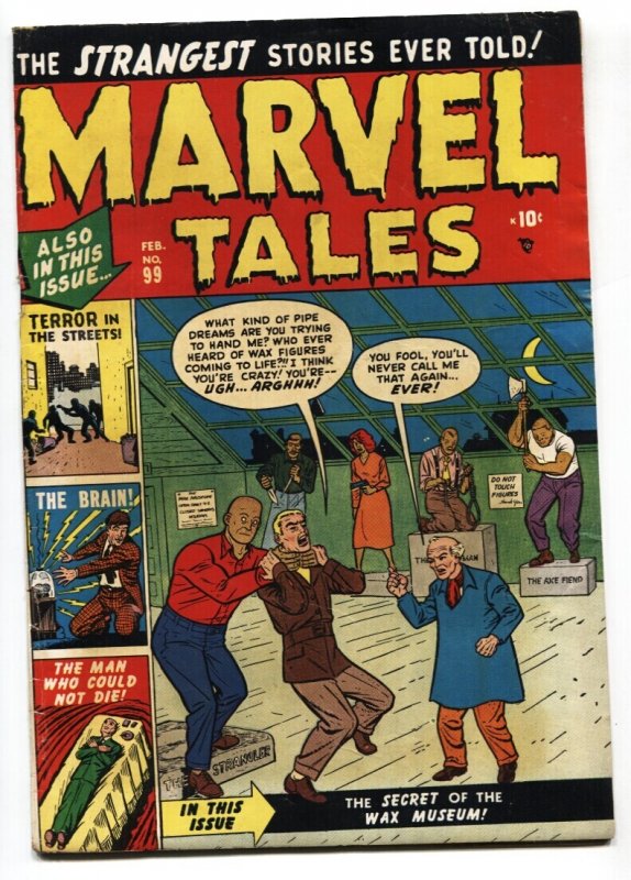 Marvel Tales #99 (Atlas Comics, 1950), raw comic book in FN+ condition — front cover
