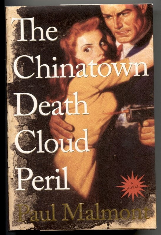 The Chinatown Death Cloud Peril Hardcover Paul Malmont, raw, ungraded comic book — front cover