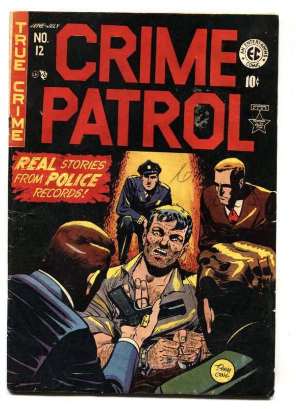 Crime Patrol #12-1949-Rare-Golden-Age-EC Comic Book (EC Comics, 1949), raw, ungraded comic book — front cover
