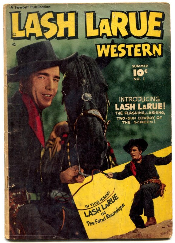 Lash LaRue #1 (Fawcett Publications, 1949), raw comic book in VG condition — front cover