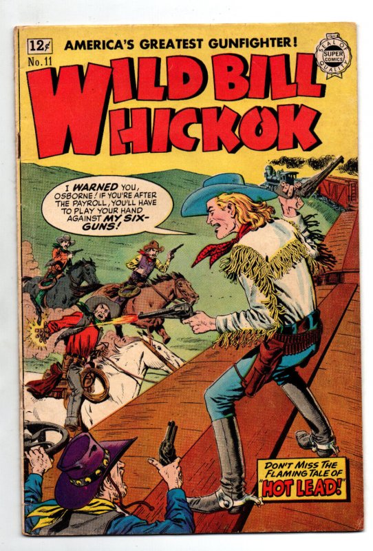 Wild Bill Hickok #11 (1963), raw comic book in VG condition — front cover