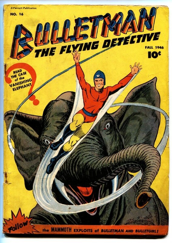 Bulletman #16 (Fawcett Publications, 1942), raw, ungraded comic book — front cover