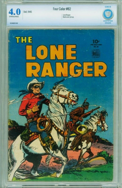 Lone Ranger-Four Color Comics #82-1945-Cbcs 4.0-Dell Western Comic Book (Dell, 1945), CBCS 4.0 graded comic book, Universal Blue label — front cover in its holder