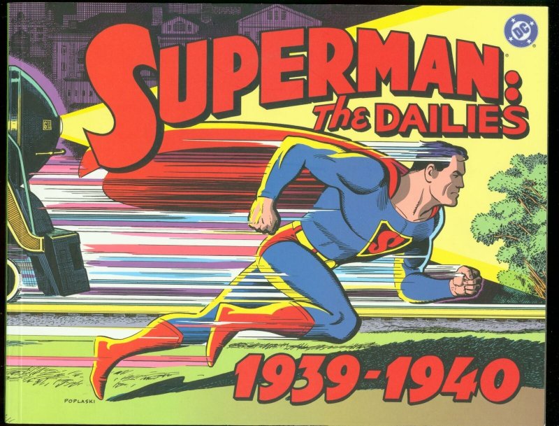 Superman: the Dailies 1939-1940 First Printing DC FN (DC Comics, 1939), raw comic book in FN condition — front cover