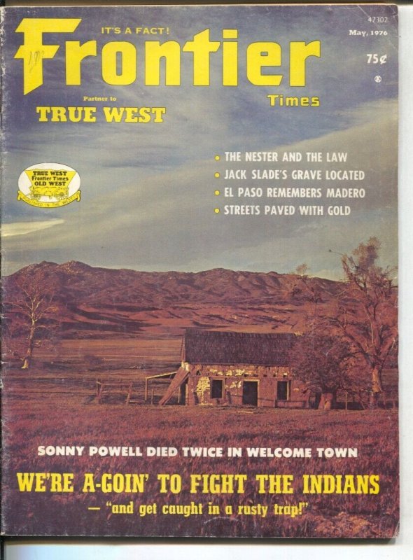 Frontier Times 5/1976-Western--Jack Slade-Indian Fighters-President Madero-VG, raw comic book in VG condition — front cover