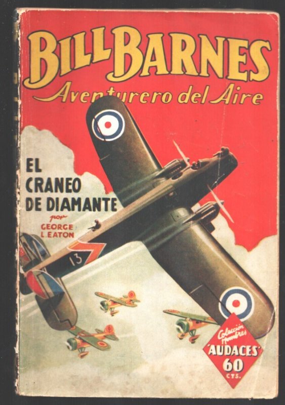 Bill Barnes Aventurero del Aire-Spanish Variant 8/8/1936-1st Issue-pulp, raw, ungraded comic book — front cover