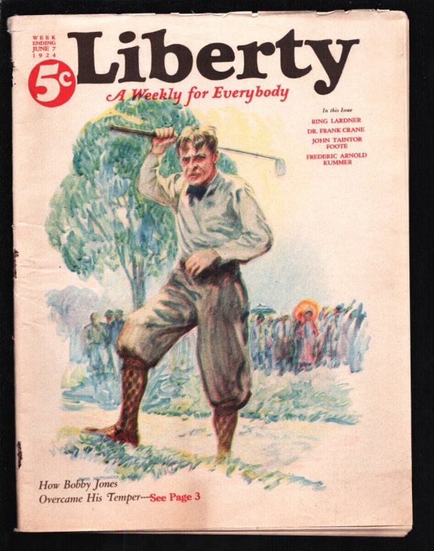 Liberty 6/7/1924-Bobby Jones-D W Griffith-pulp Fiction-James M Ontgomery Flag..., raw, ungraded comic book — front cover