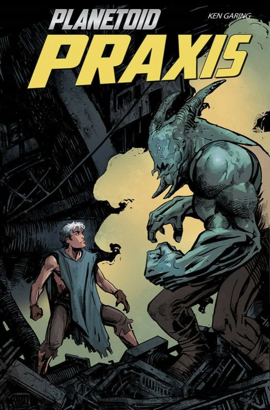 Planetoid Praxis #2 (Image Comics, 2017), raw, ungraded comic book — front cover