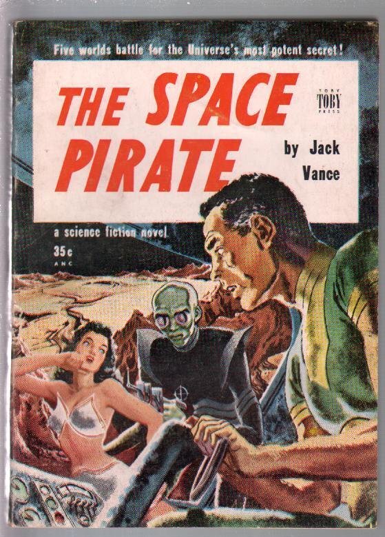 Pulp: Space Pirate 1953-Toby-sci-fi Pulp Fiction-pulp Digest-VG (1953), raw comic book in VG condition — front cover