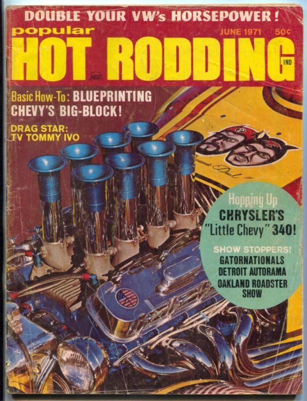 Popular Hot Rodding June 1971- Chevy Big Block- Little Chevy 340 (1971), raw, ungraded comic book — front cover
