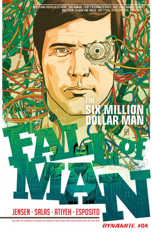 Six Million Dollar Man: Fall of Man #4 (Dynamite Entertainment, 2016), raw comic book in VF/NM condition — front cover