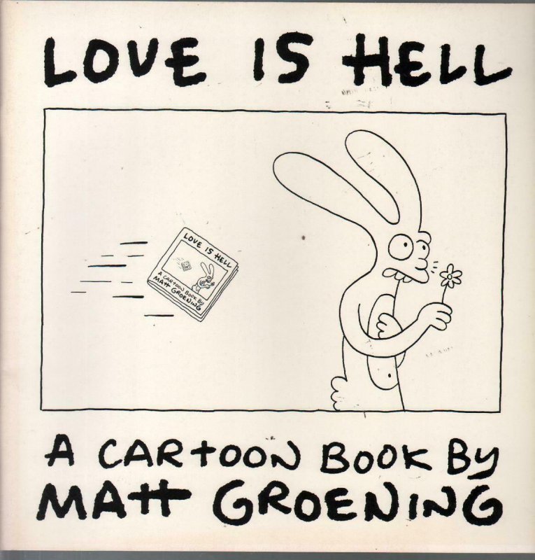 Love Is Hell 1984-Matt Groening-1st Edition-cartoon Book- (1984), raw, ungraded comic book — front cover