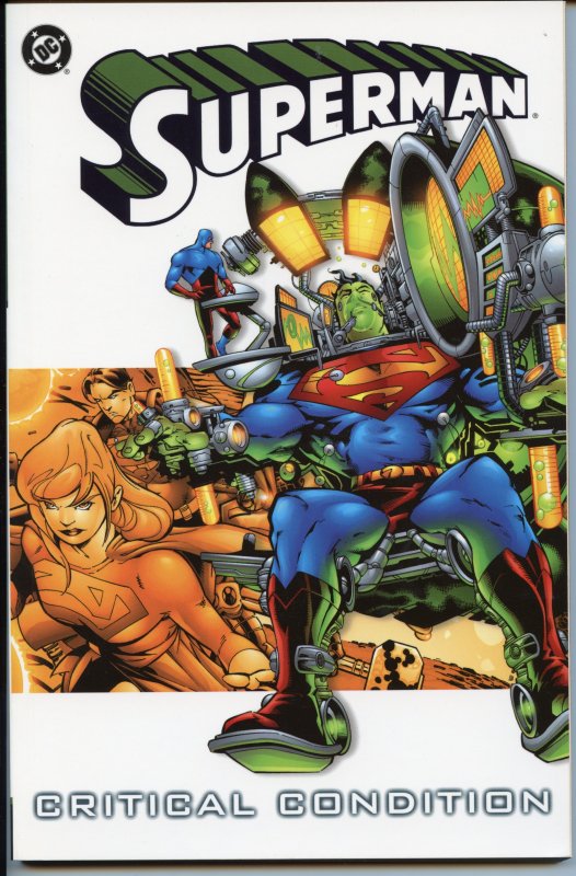 Superman: Critical Condition TPB - Kryptonite Poisoning Storyline - 2006 - NM (2006), raw comic book in NM condition — front cover